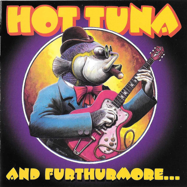 And Furthermore... by Hot Tuna