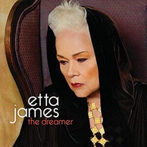 The Dreamer by Etta James