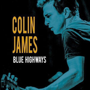 Blue Highways by Colin James