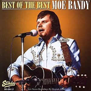 Best Of The Best by Moe Bandy