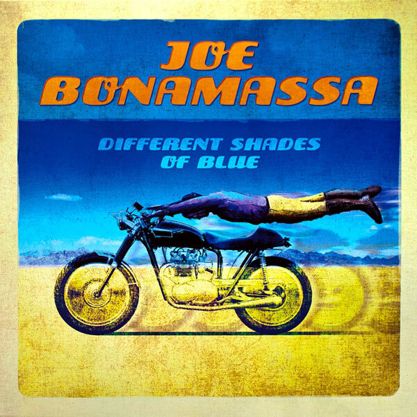 Different Shades Of Blue by Joe Bonamassa