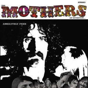 Absolutely Free by The Mothers Of Invention