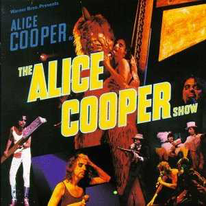 The Alice Cooper Show by Alice Cooper